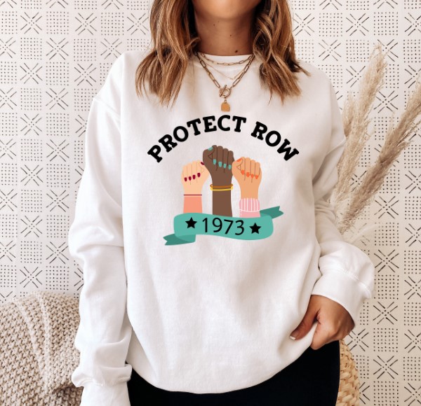 Protect Roe Shirt Feminist Women’s Rights Shirt