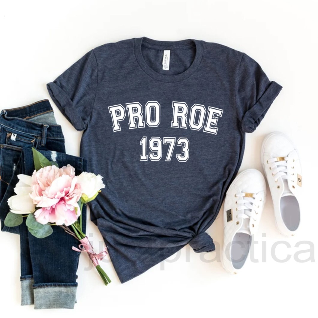 Pro Choice Roe v Wade My Body My Choice Feminist T-Shirt