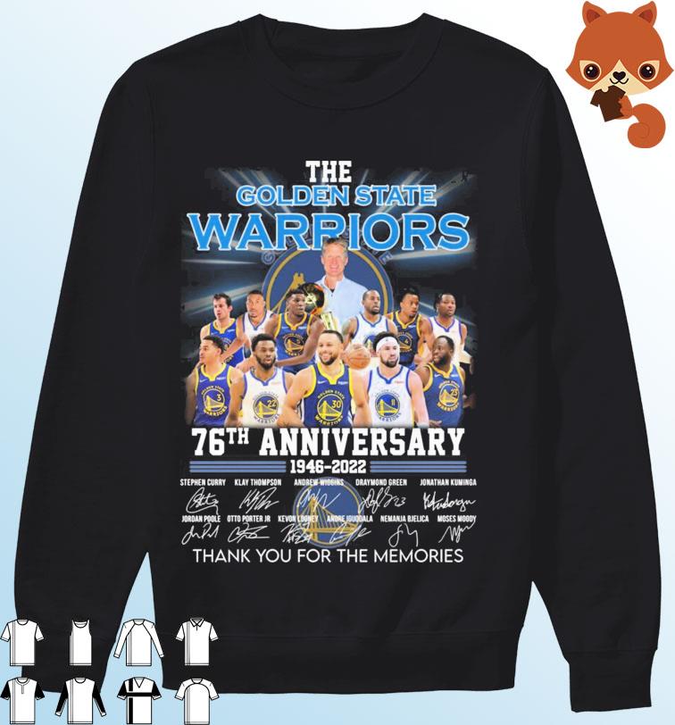 The Golden State Warriors Champions 76th Anniversary 1946-2022 Signatures Thank You For The Memories Unisex Shirt