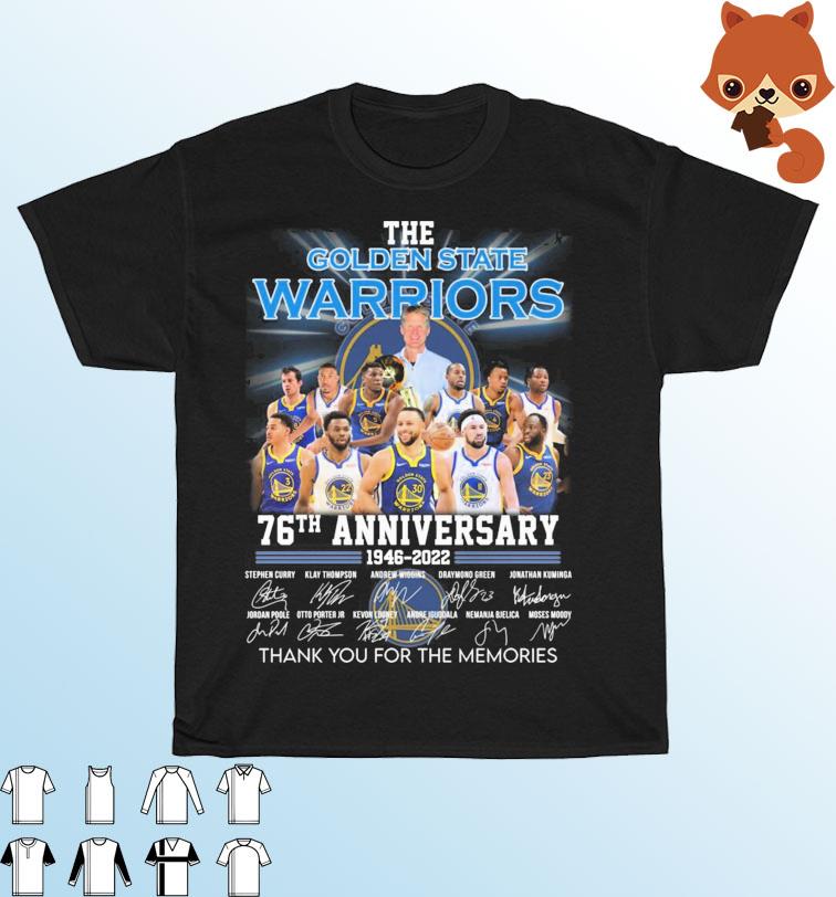 The Golden State Warriors Champions 76th Anniversary 1946-2022 Signatures Thank You For The Memories Unisex Shirt