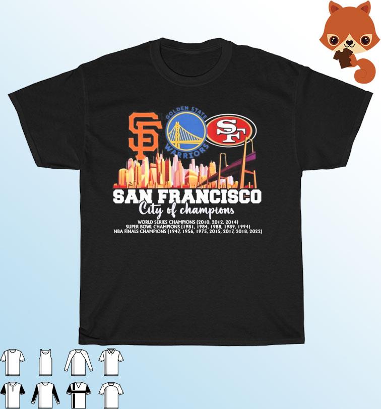 The San Francisco City Of Champions Unisex Shirt