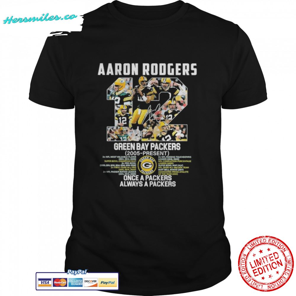 12 Aaron Rodgers Green Bay Packers Once A Packers Always A Packers Shirt