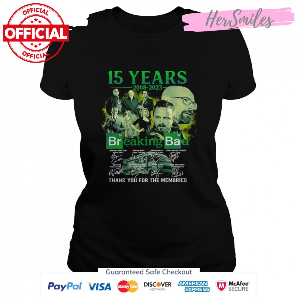 15 Years 2008-2023 Breaking Bad Signature Thank You For The Memories Shirt