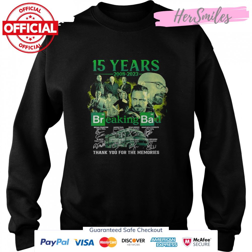 15 Years 2008-2023 Breaking Bad Signature Thank You For The Memories Shirt
