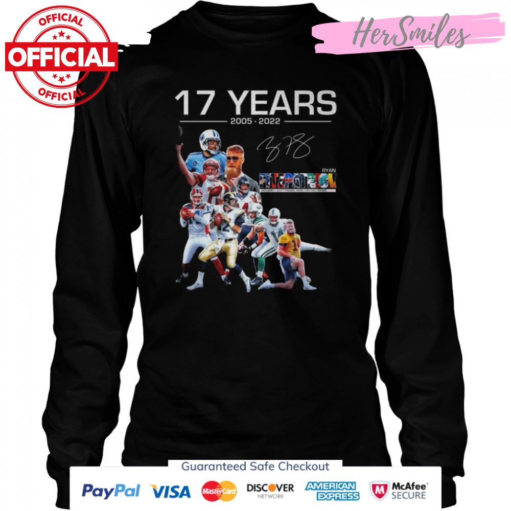 17 Years 1005 2022 Ryan Fitzpatrick Player Signature Shirt 17 Years 1005 2022 Ryan Fitzpatrick Player Signature Shirt