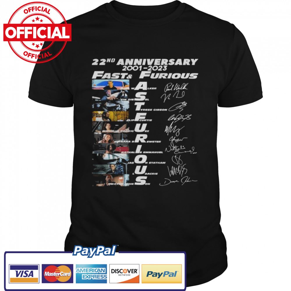 22nd Anniversary 2001-2023 Fast And Furious Signatures Shirt