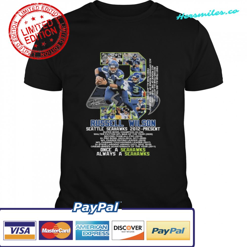 3 Russell Wilson Seattle Seahawks 2012 Present Once A Seahawks Always A Seahawks Shirt
