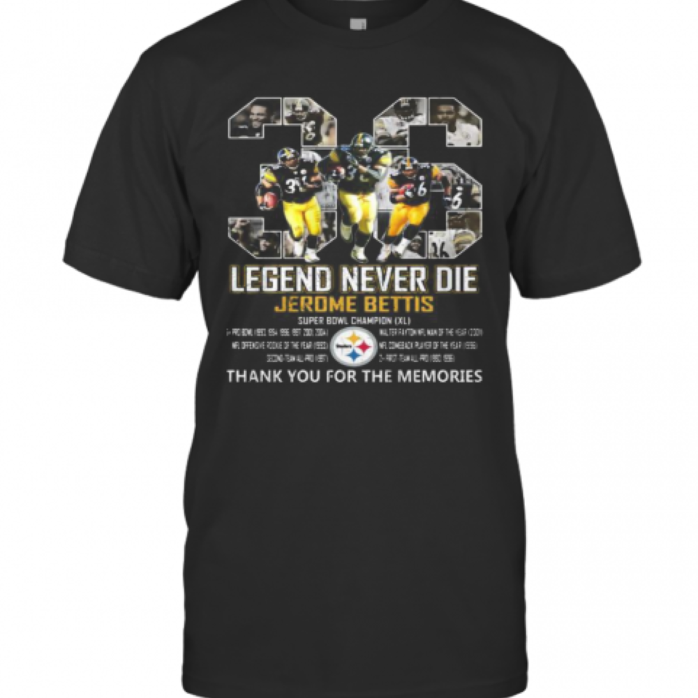36 Legends Never Die Jerome Bettis Pittsburgh Steelers Thank You For The Memories Signatures T-Shirt