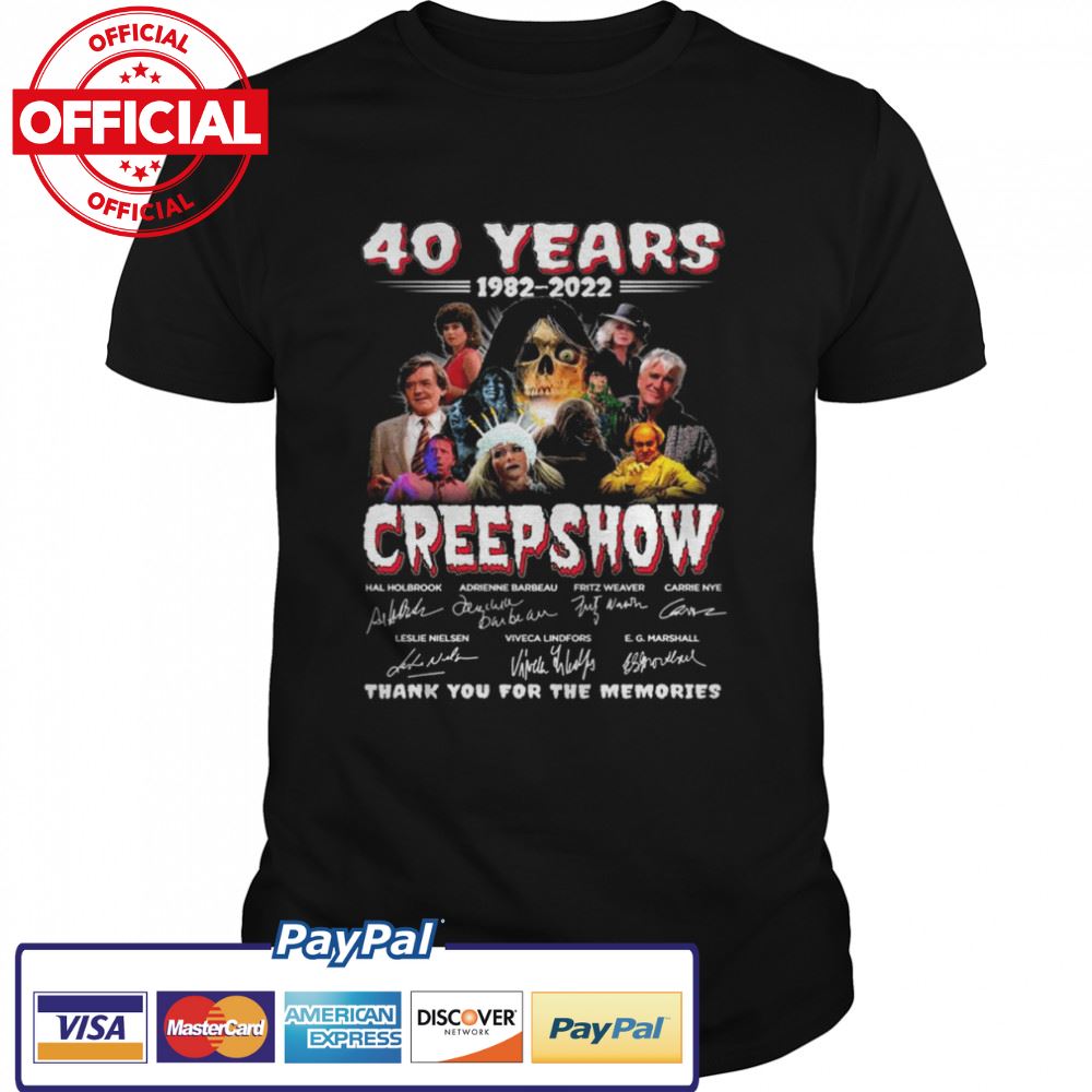 40 Years 1982-2022 Creepshow Signatures Thank You For The Memories Shirt