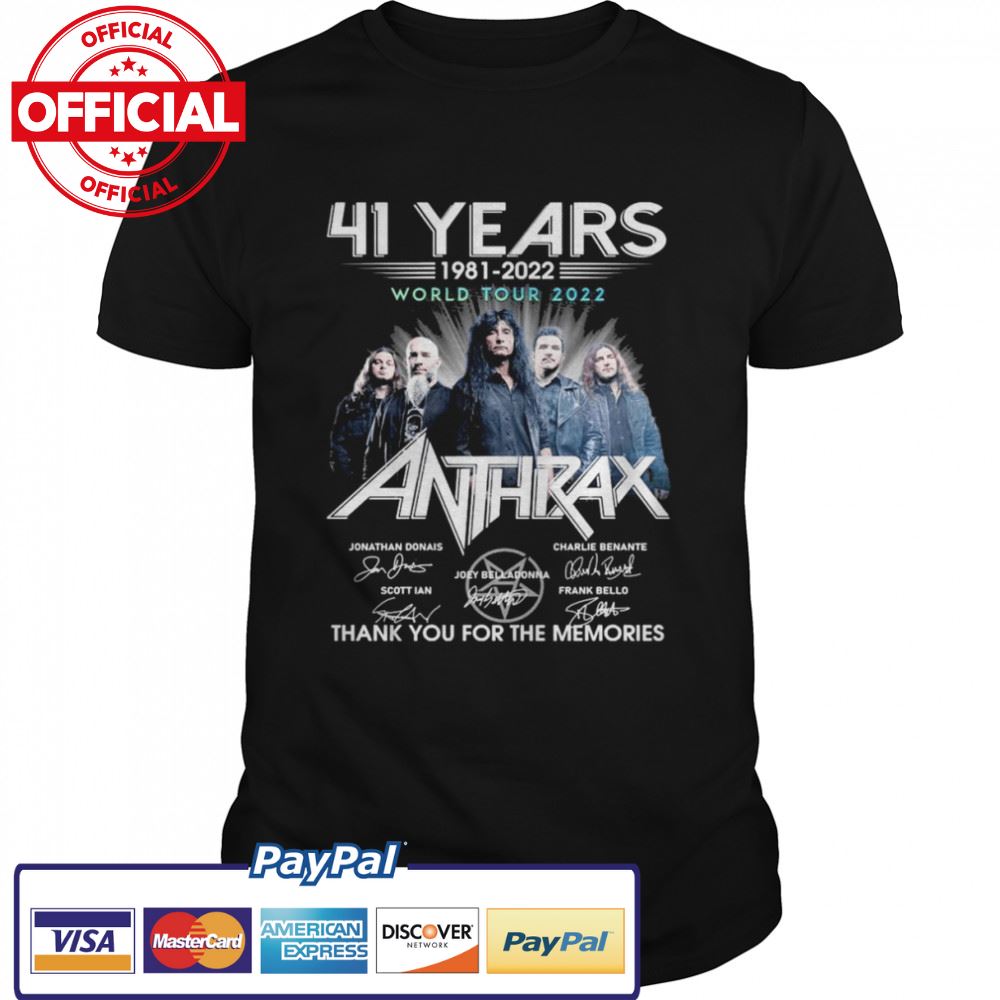 41 Years 1981-2022 World Tour 2022 Anthrax Band Signatures Thank You For The Memories Shirt