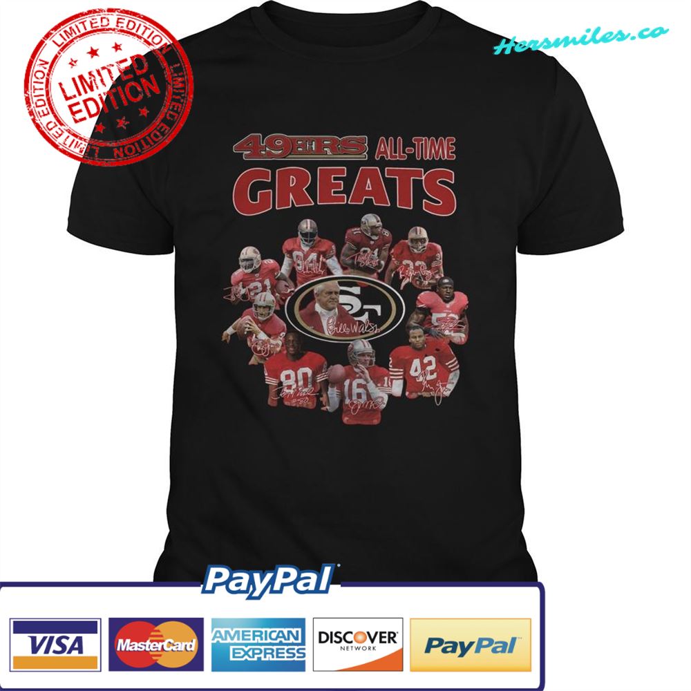 49ers alltime greats San Francisco 49ers Players Signatures shirt