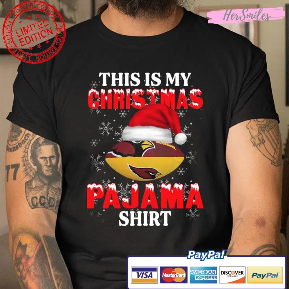 Arizona Cardinals This Is My Christmas Pajama Shirt NFL T Shirt
