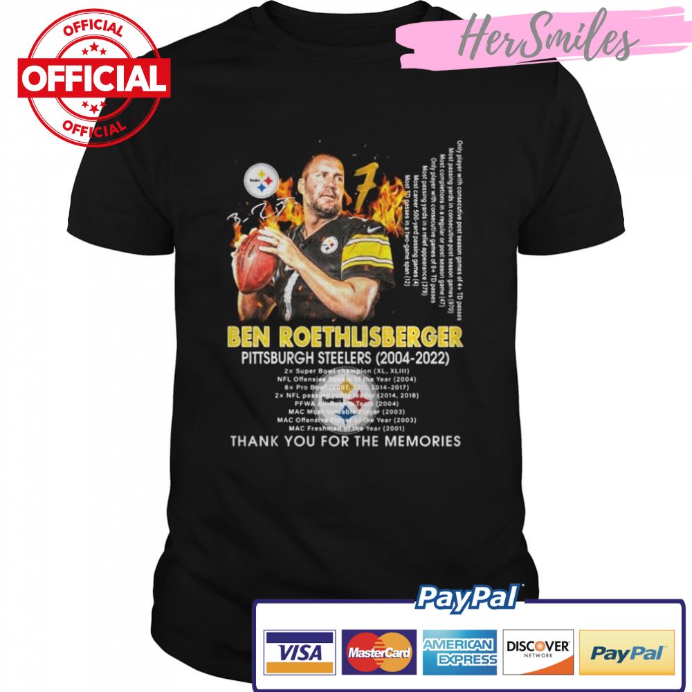 Ben Roethlisberger Pittsburgh Steelers 2004 2022 Thank You For The Memories Signature Shirt
