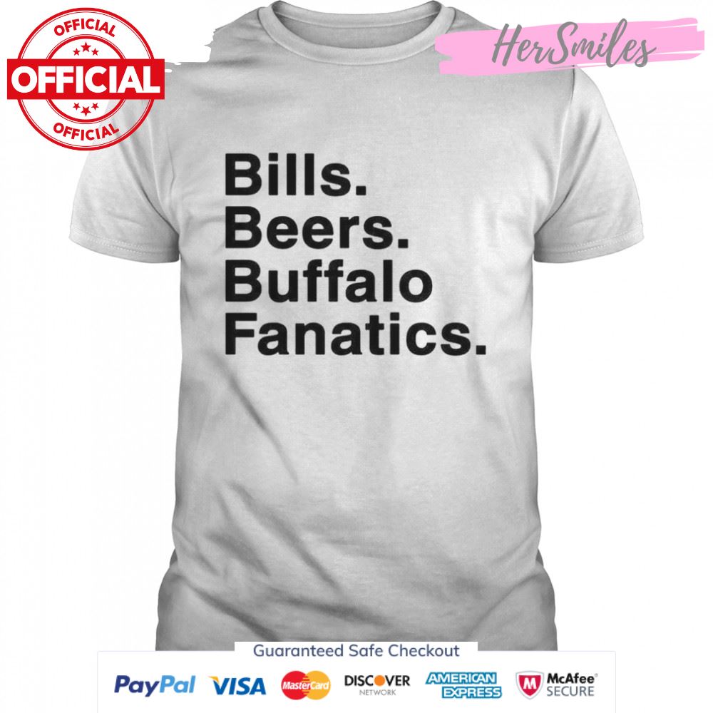 Bills Beers Buffalo Fanatics shirt