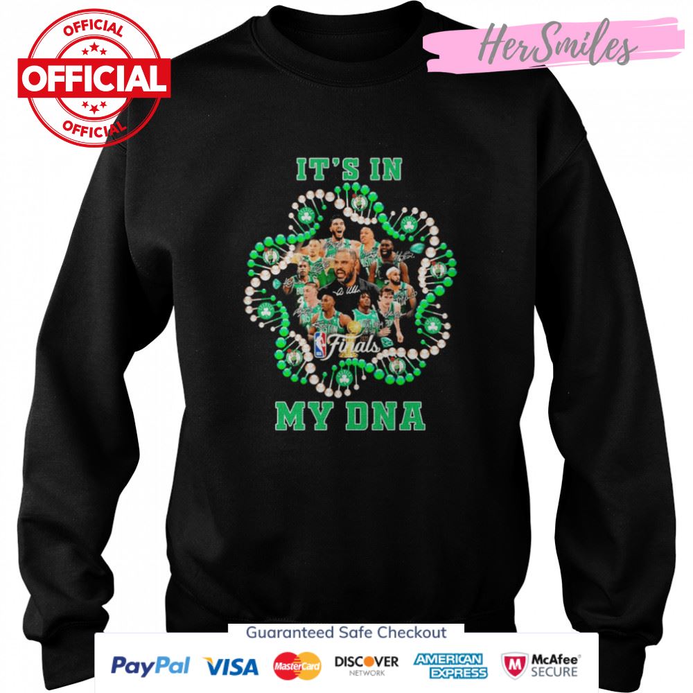 Boston Celtics Basketball Team It’s In My DNA Signatures Shirt Boston Celtics Basketball Team It’s In My DNA Signatures Shirt