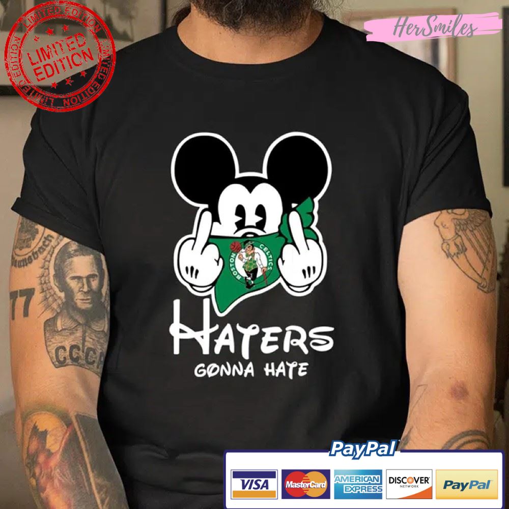Boston Celtics Haters Gonna Hate Mickey Mouse Disney T Shirt