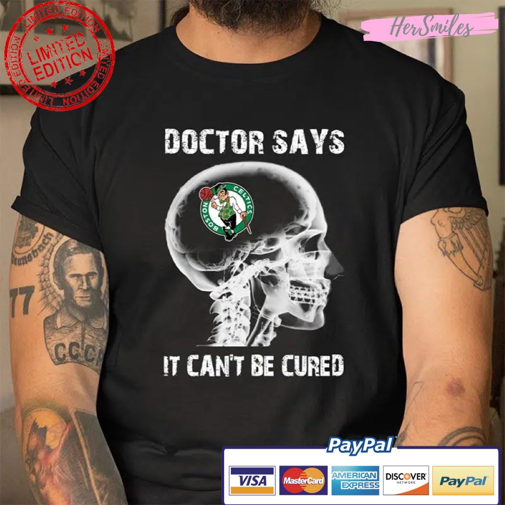 Boston Celtics Skull It Can’t Be Cured T Shirt