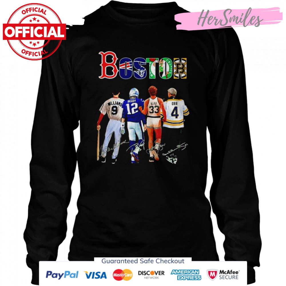 Boston Ted Williams Tom Brady Larry Bird Bobby Orr signatures shirt Boston Ted Williams Tom Brady Larry Bird Bobby Orr signatures shirt