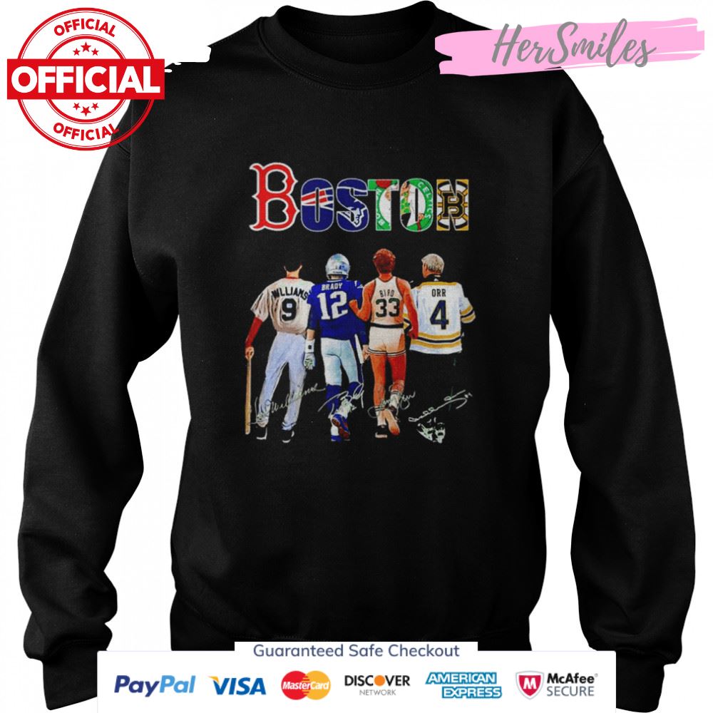 Boston Ted Williams Tom Brady Larry Bird Bobby Orr signatures shirt Boston Ted Williams Tom Brady Larry Bird Bobby Orr signatures shirt