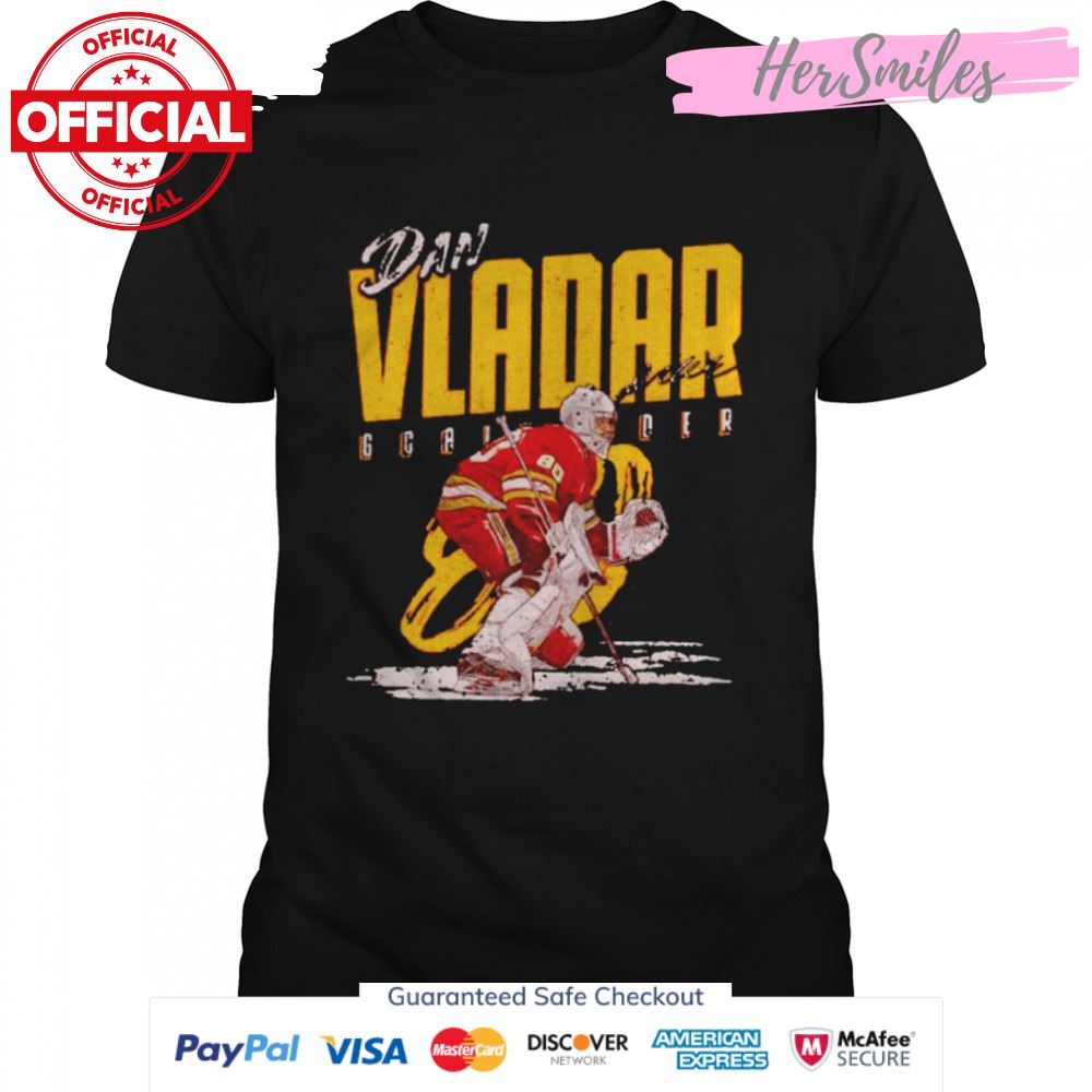 Calgary Flames Dan Vladar goalder signature shirt Calgary Flames Dan Vladar goalder signature shirt