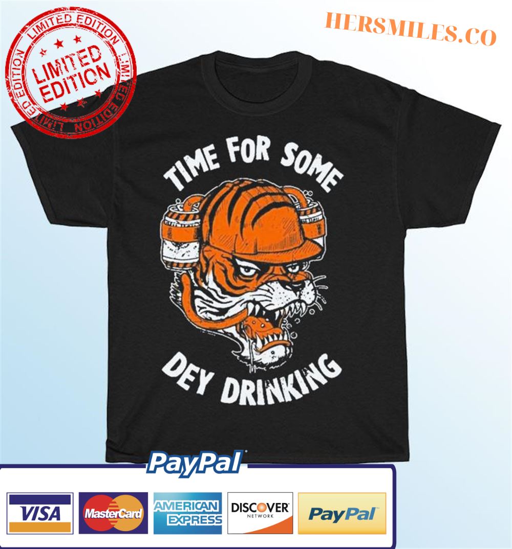 Cincinnati Football Time For Some Dey Drinking Classic T-Shirt Cincinnati Football Time For Some Dey Drinking Classic T-Shirt