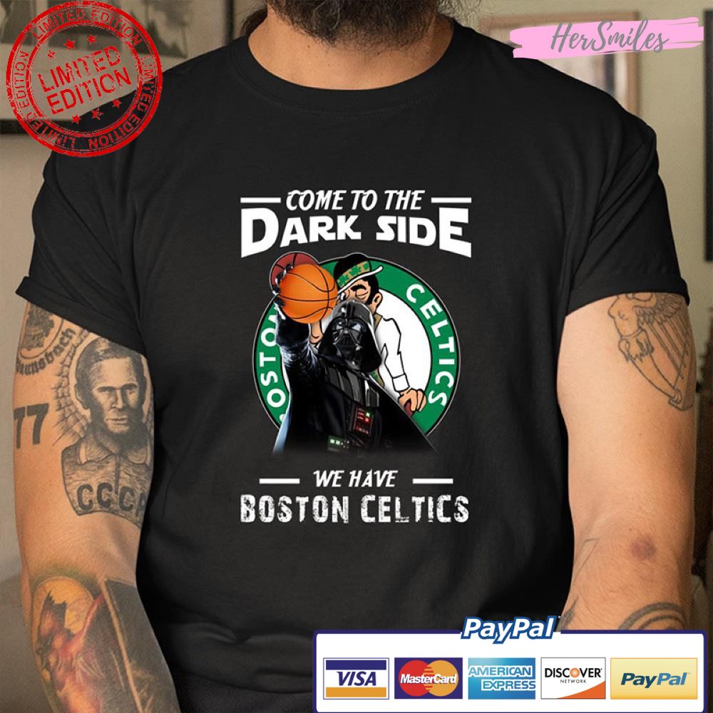 Come To The Dark Side We Have Boston Celtics Star Wars Darth Vader T Shirt