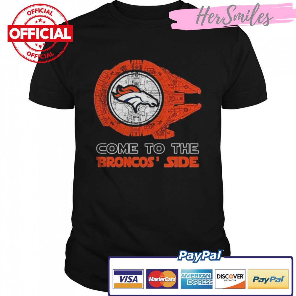 Come to the Denver Broncos’ Side Star Wars Millennium Falcon shirt