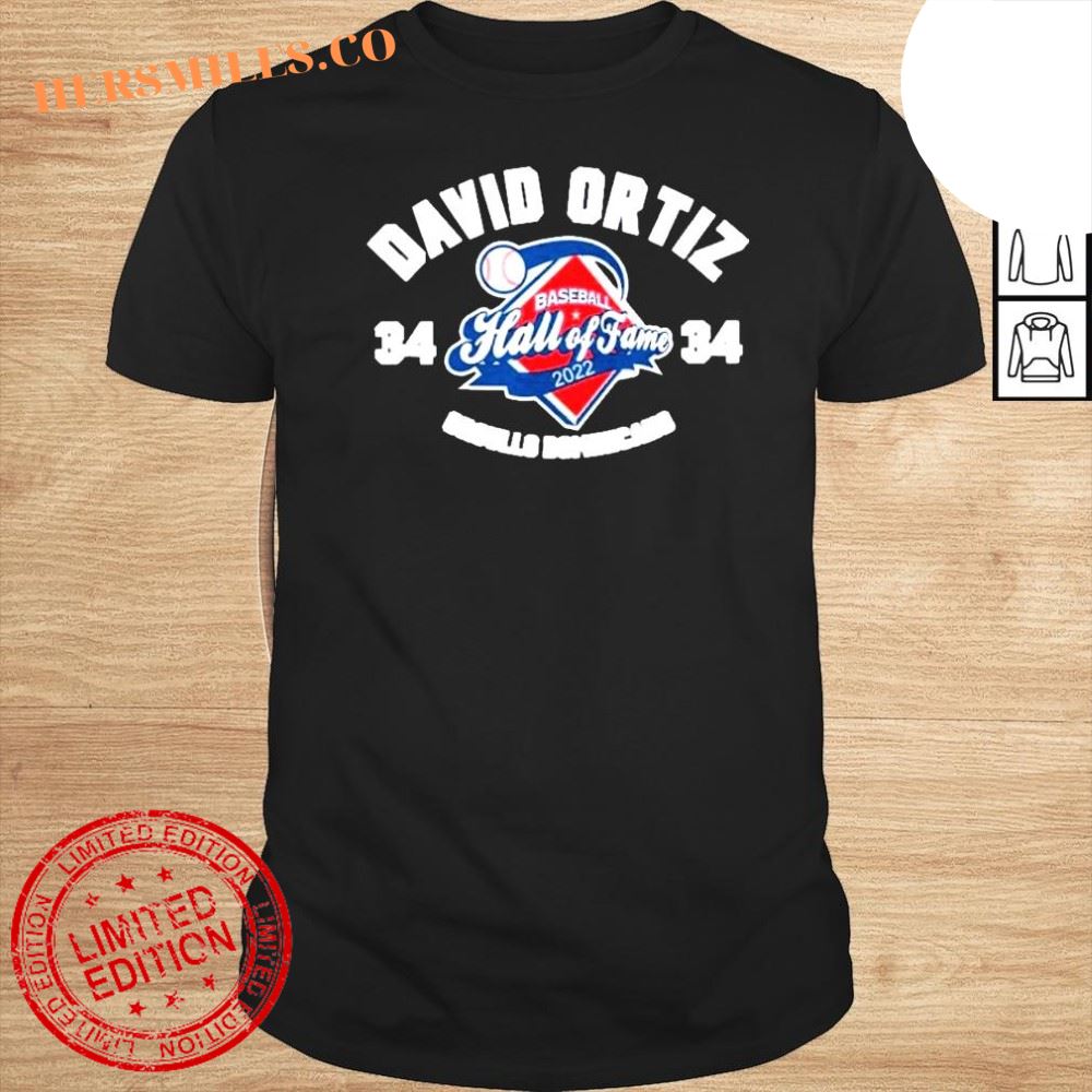 Cut4 David Ortiz Baseball Hall Of Fame Orgullo Dominicano Shirt