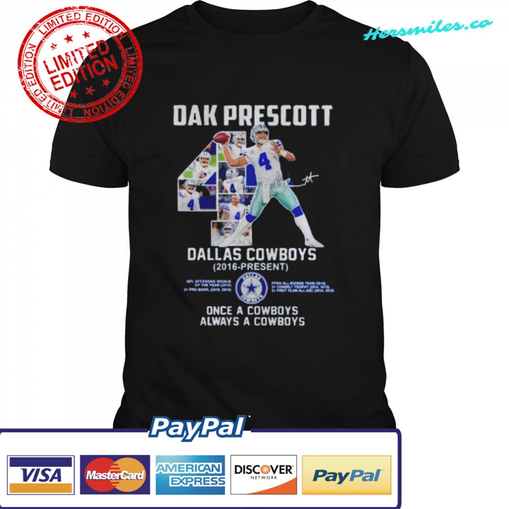 Dak Prescott Dallas Cowboys Once A Cowboys Always A Cowboys shirt