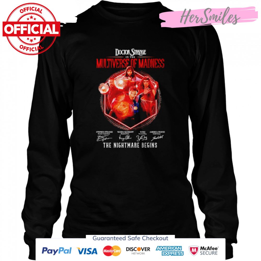 Doctor Strange in the Multiverse of Madness the nightmare begins signature shirt Doctor Strange in the Multiverse of Madness the nightmare begins signature shirt