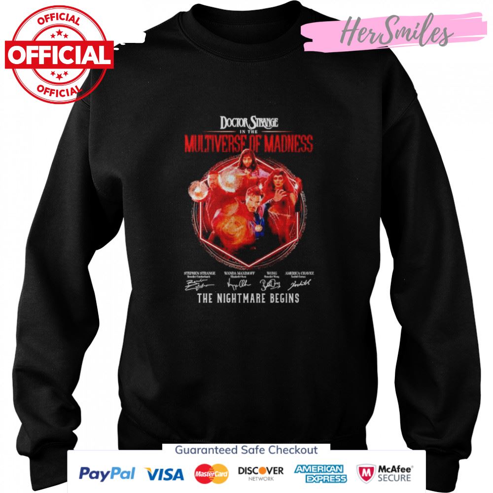 Doctor Strange in the Multiverse of Madness the nightmare begins signature shirt Doctor Strange in the Multiverse of Madness the nightmare begins signature shirt