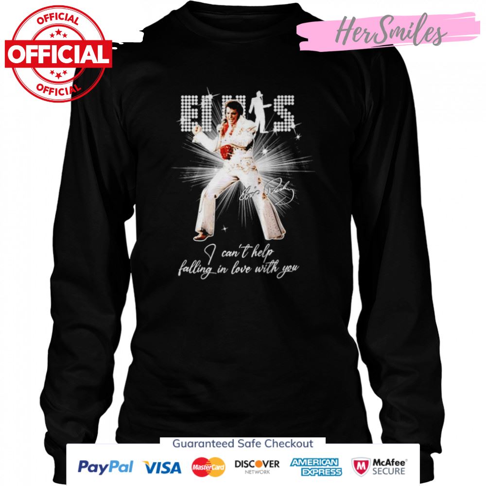 Elvis Presley I can’t help falling in love with you signature shirt Elvis Presley I can’t help falling in love with you signature shirt