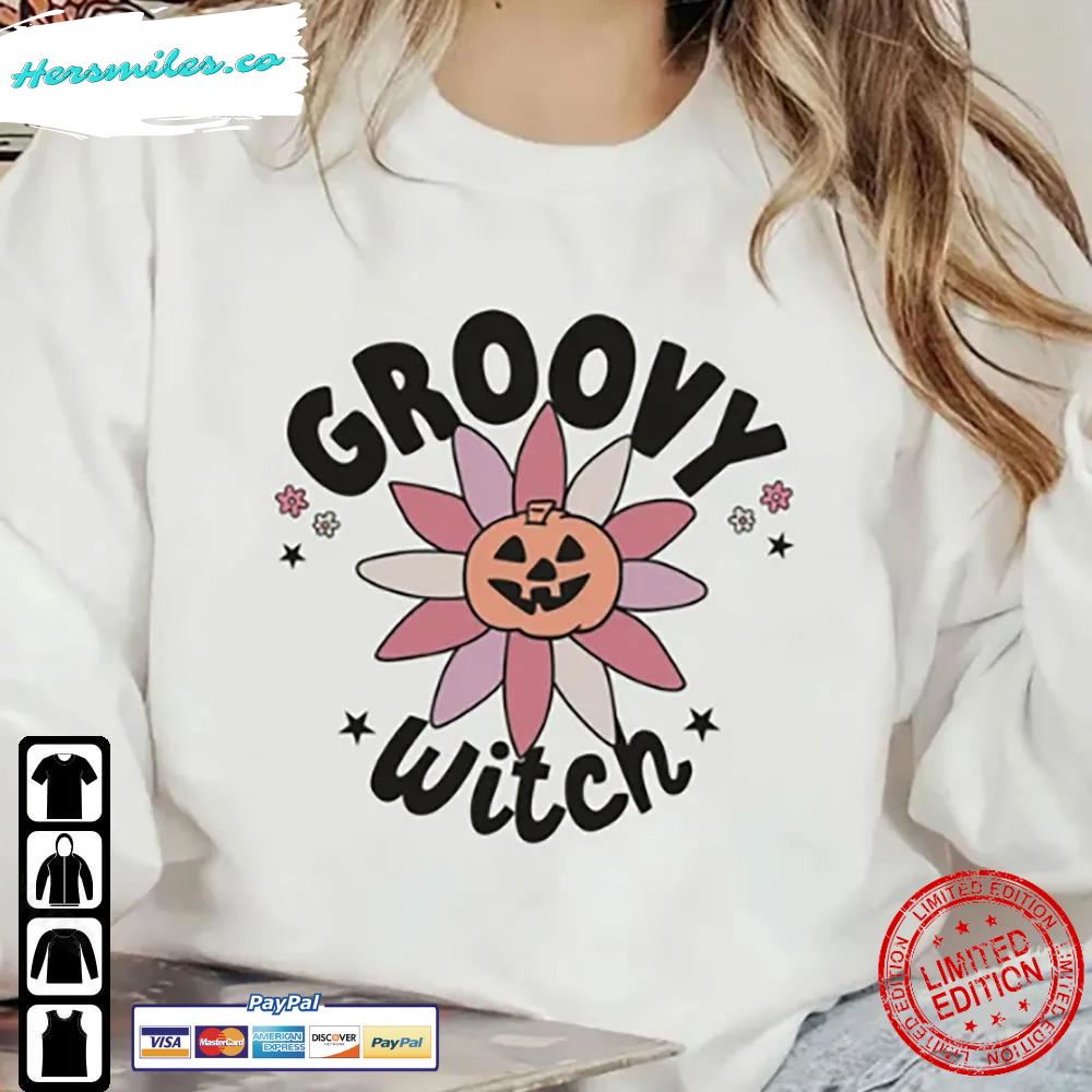 Groovy Witch Shirt Women’S Halloween Sweatshirt T-Shirt