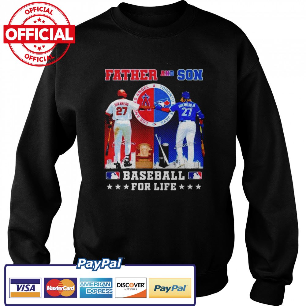Guerrero father and son baseball for life signatures shirt Guerrero father and son baseball for life signatures shirt