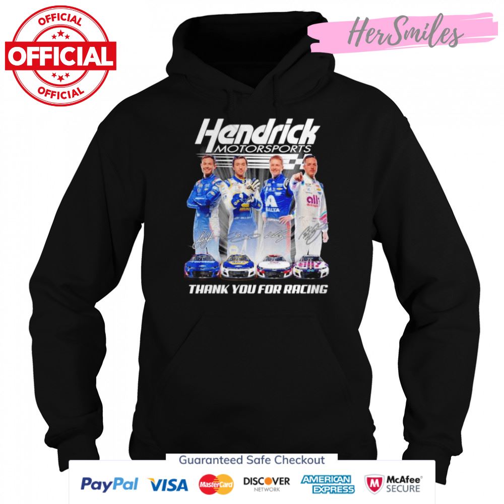Hendrick Motorsports Thank You For Racing Signatures Shirt