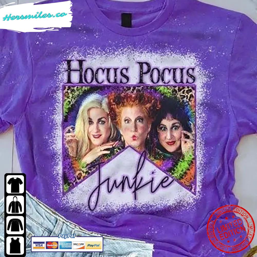 Hocus Pocus Junkie Shirt Halloween Hoodie Sweatshirt T-Shirt