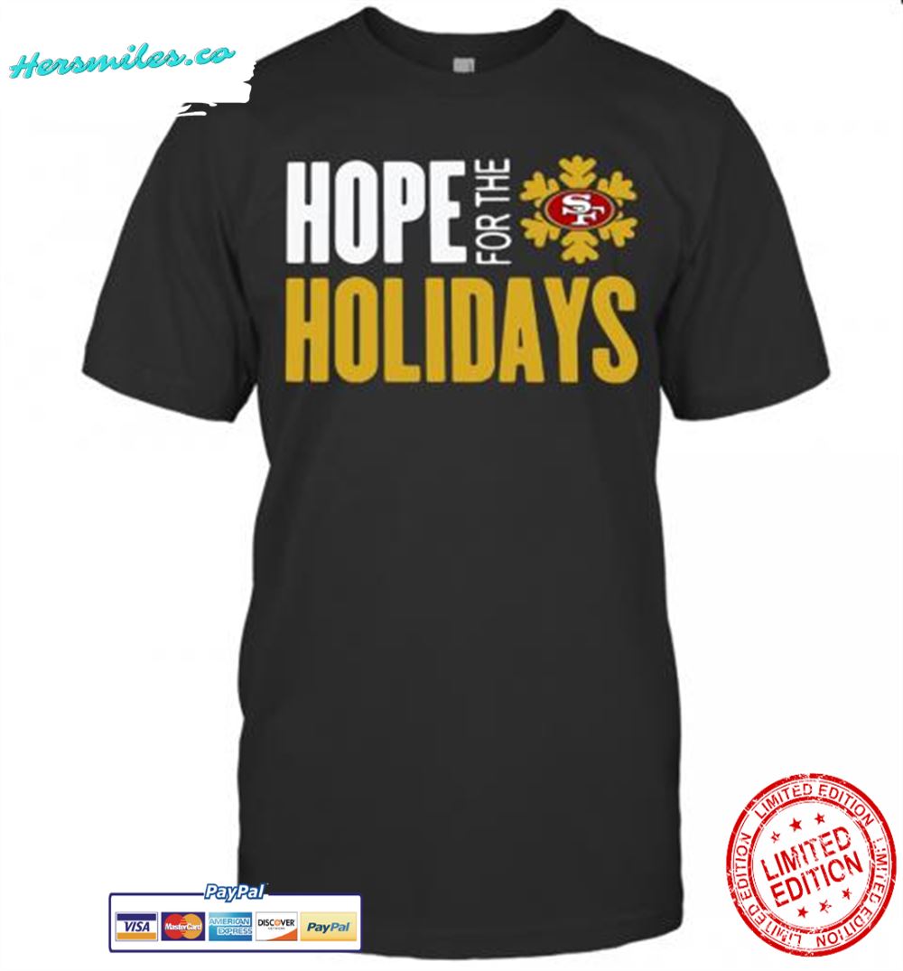 Hope For The Holidays San Francisco 49Ers 2020 T-Shirt