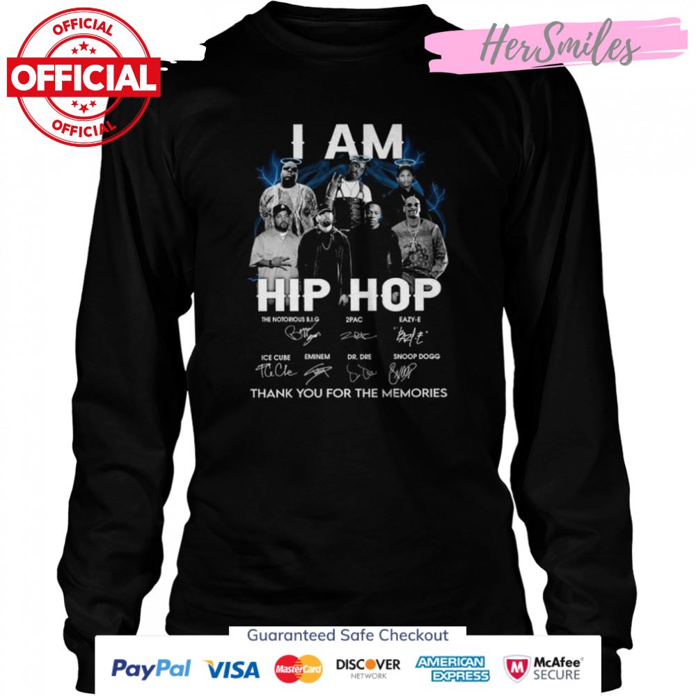 I am Hip Hop thank you for the memories signatures shirt I am Hip Hop thank you for the memories signatures shirt