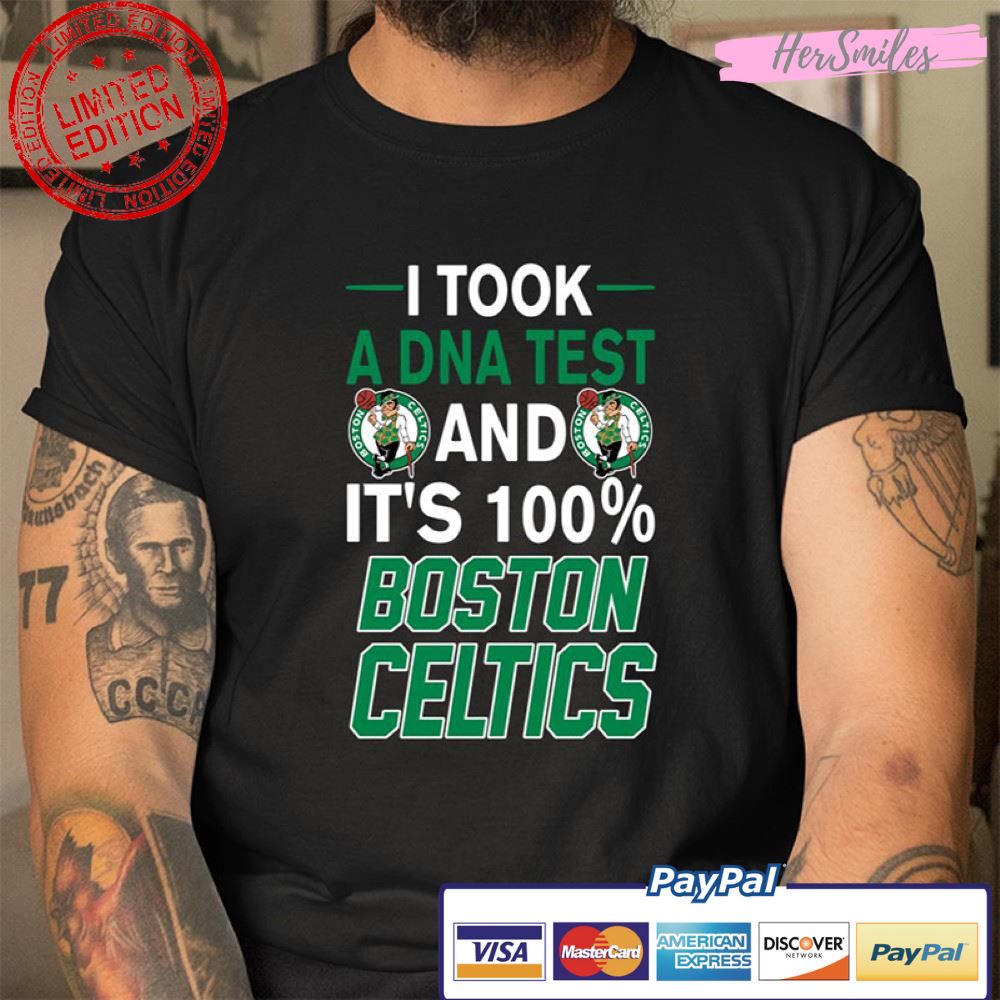 I Took A DNA Test And Its Boston Celtics Shirt