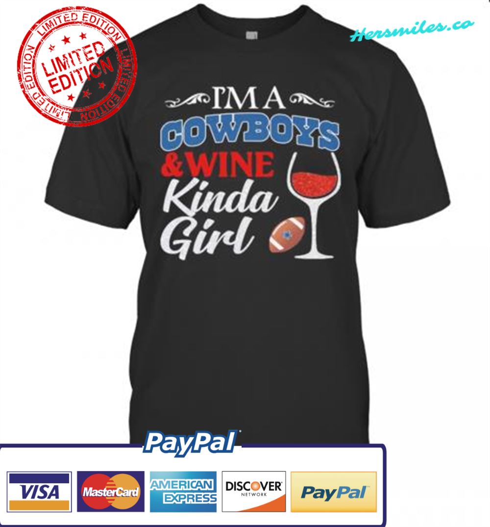 I&#039M A Dallas Cowboys And Wine Kinda Girl Diamond T-Shirt