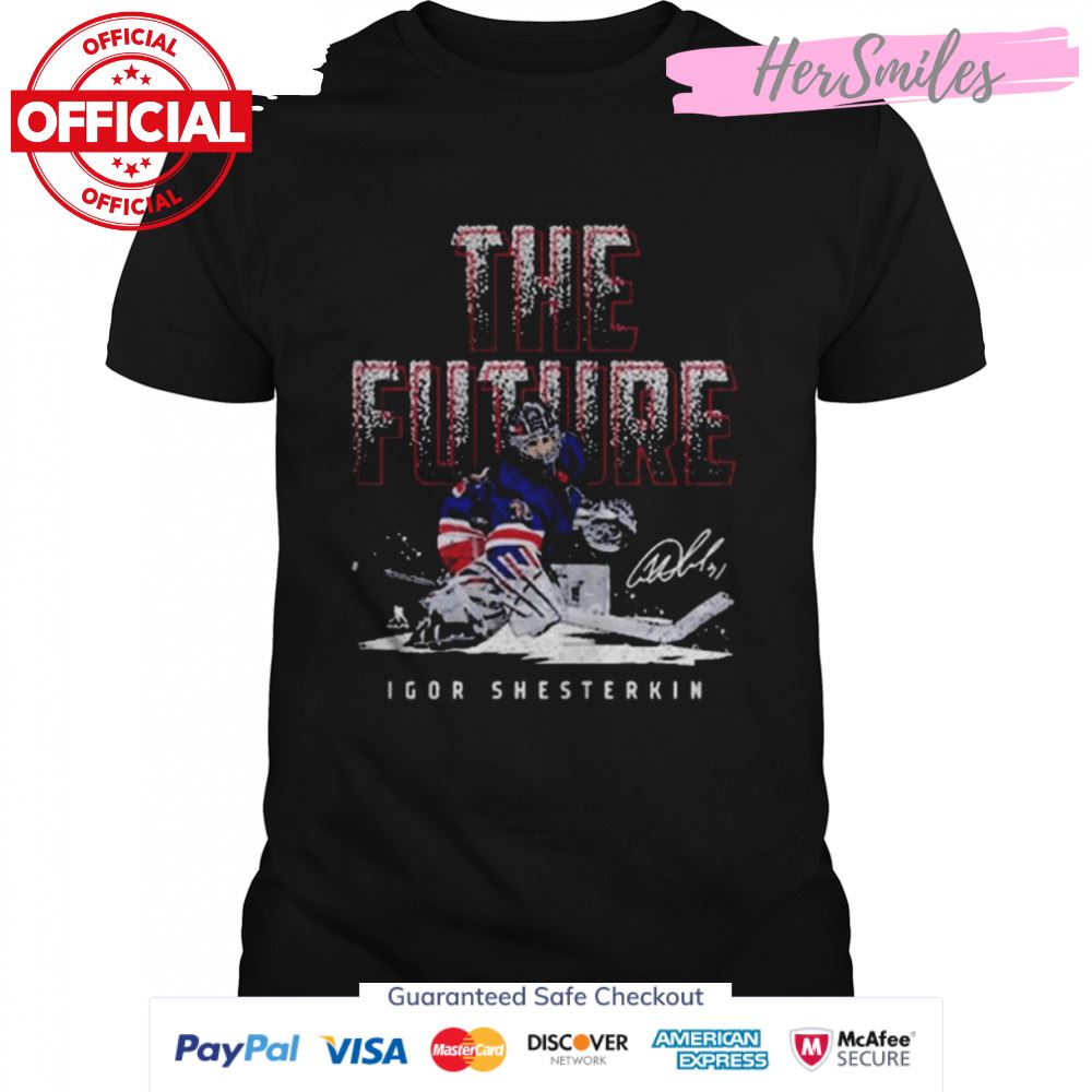 Igor Shesterkin New York R The Future Hockey Signatures 2022 T-Shirt