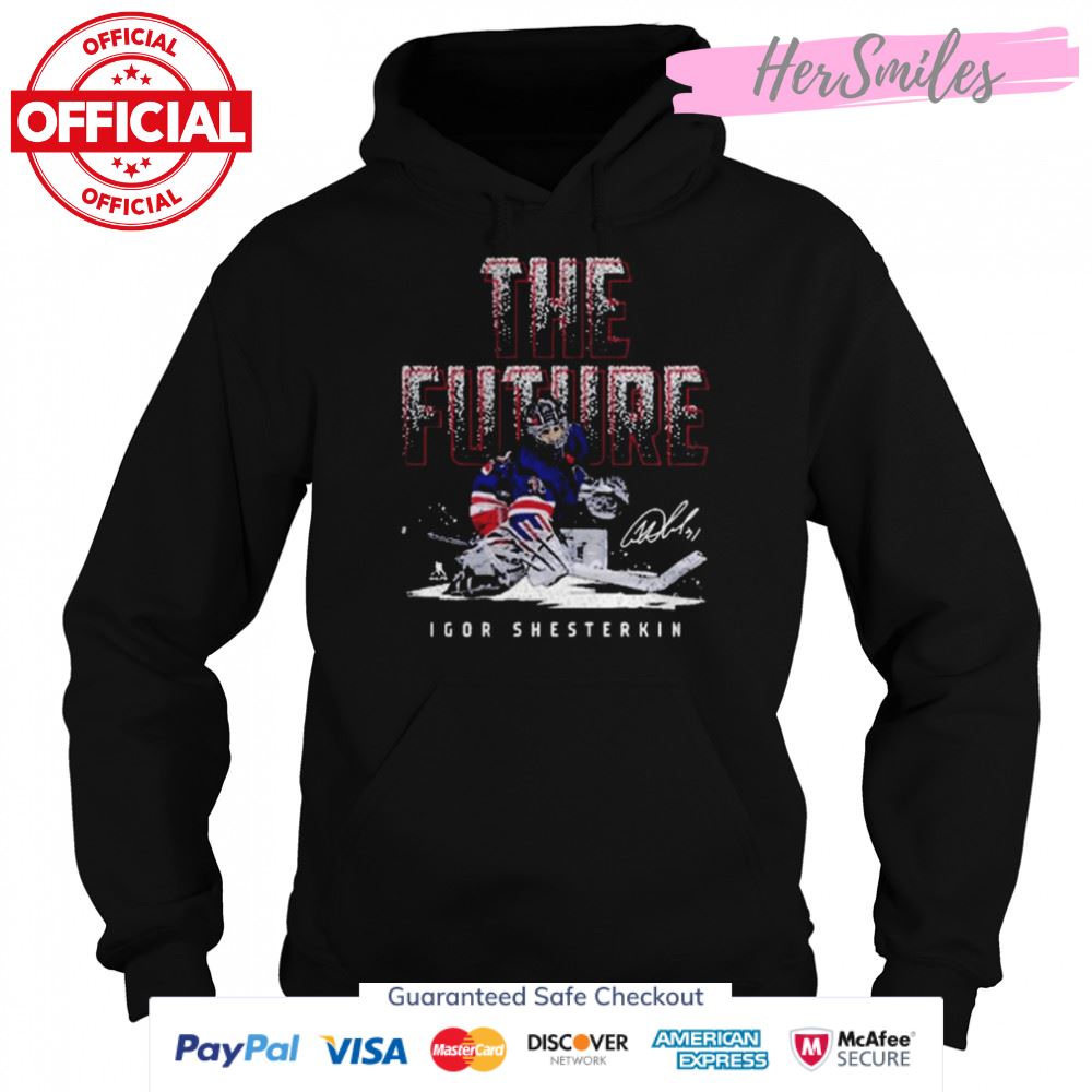 Igor Shesterkin New York R The Future Hockey Signatures 2022 T-Shirt Igor Shesterkin New York R The Future Hockey Signatures 2022 T-Shirt