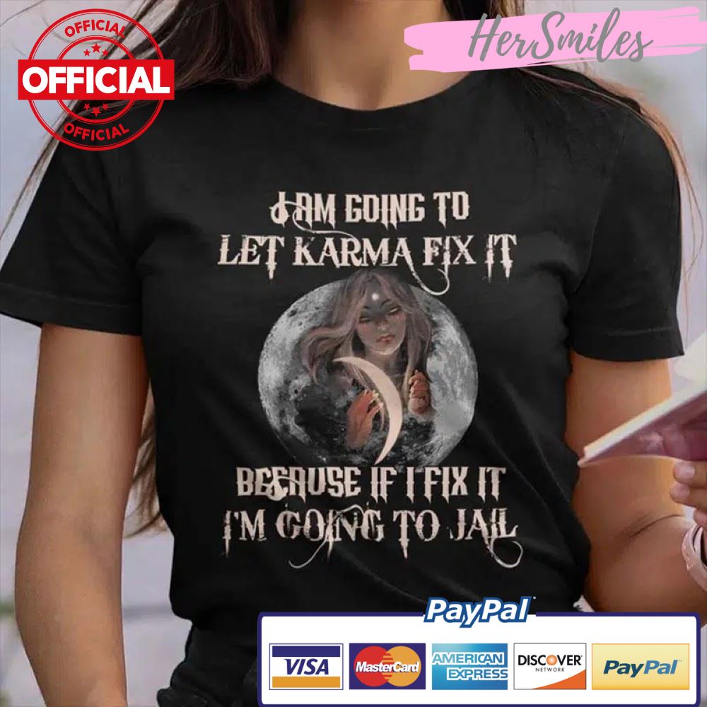 I’m Going To Let Karma Fix It Shirt Halloween Moon Girl