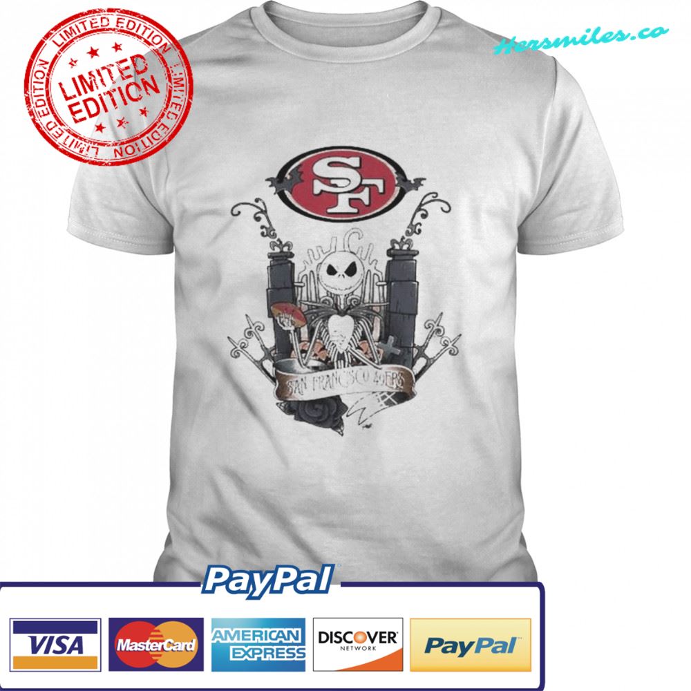 Jack Skellington the nightmare San Francisco 49Ers shirt