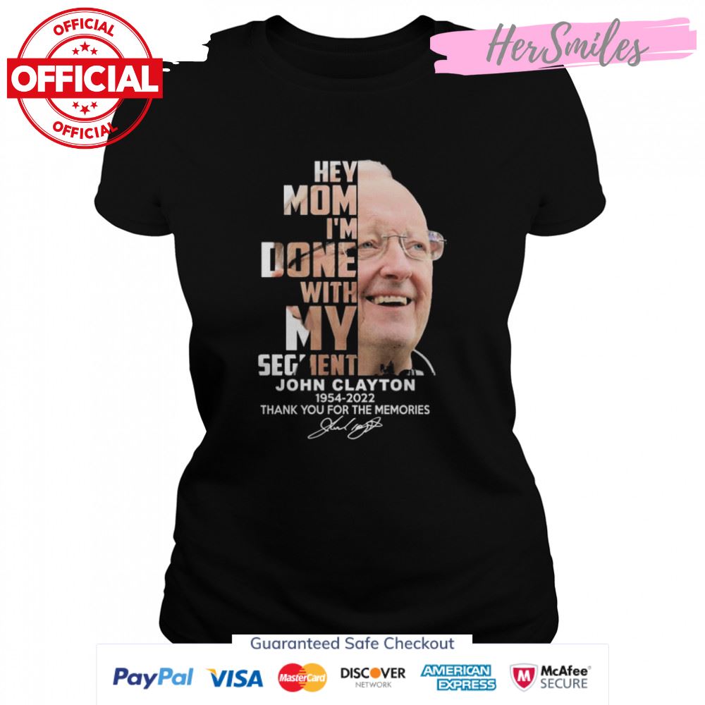 John Clayton 1954-2022 thank you for the memories signature shirt John Clayton 1954-2022 thank you for the memories signature shirt