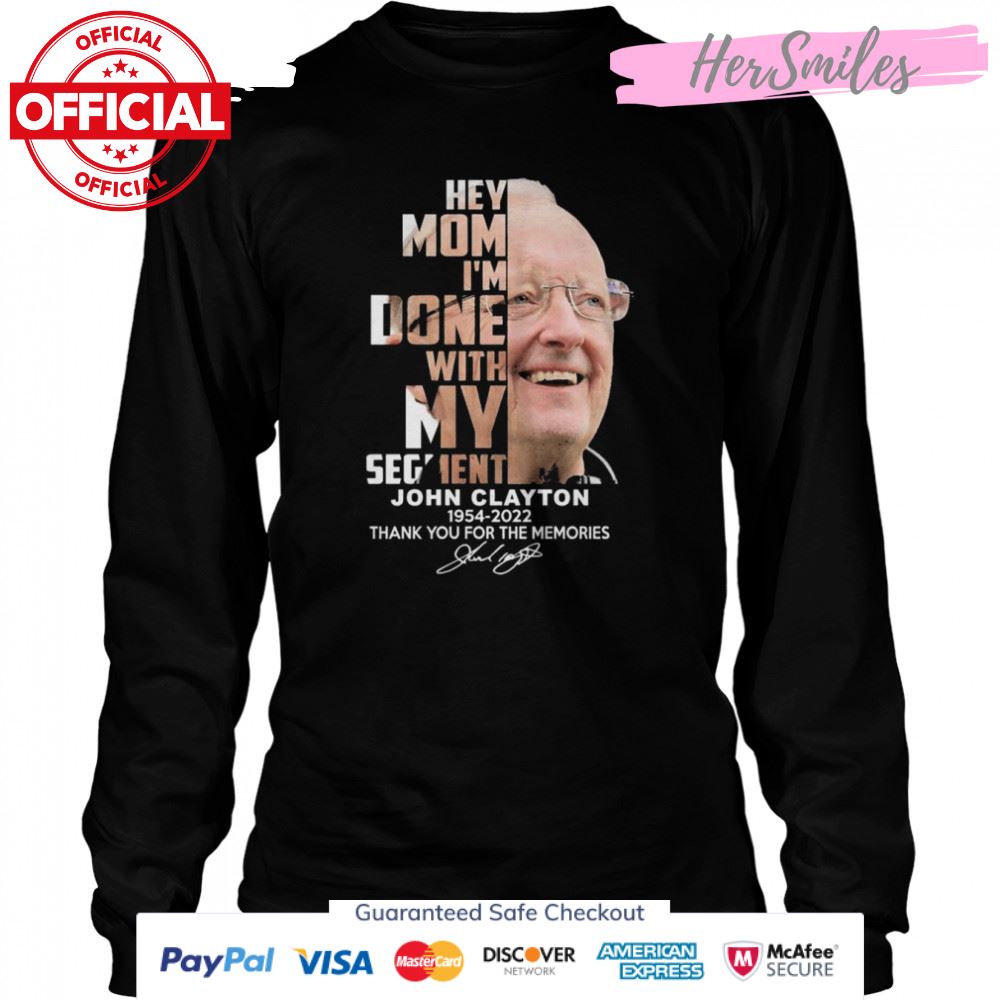 John Clayton 1954-2022 thank you for the memories signature shirt John Clayton 1954-2022 thank you for the memories signature shirt