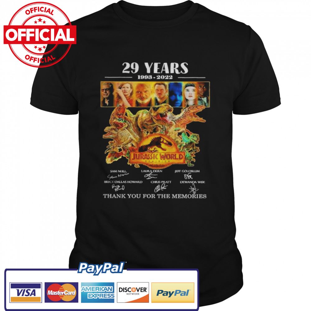Jurassic World 29 years 1993 2022 signatures thank you for the memories shirt Jurassic World 29 years 1993 2022 signatures thank you for the memories shirt
