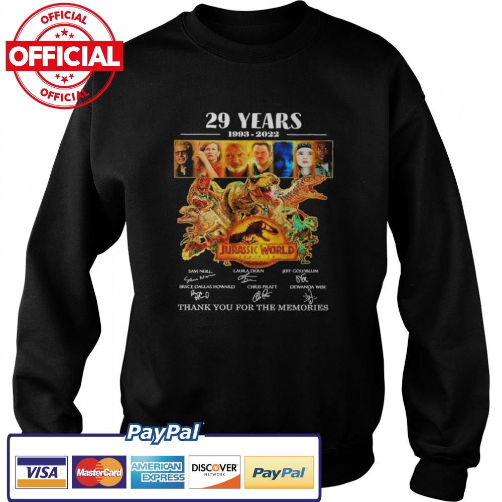 Jurassic World 29 years 1993 2022 signatures thank you for the memories shirt Jurassic World 29 years 1993 2022 signatures thank you for the memories shirt