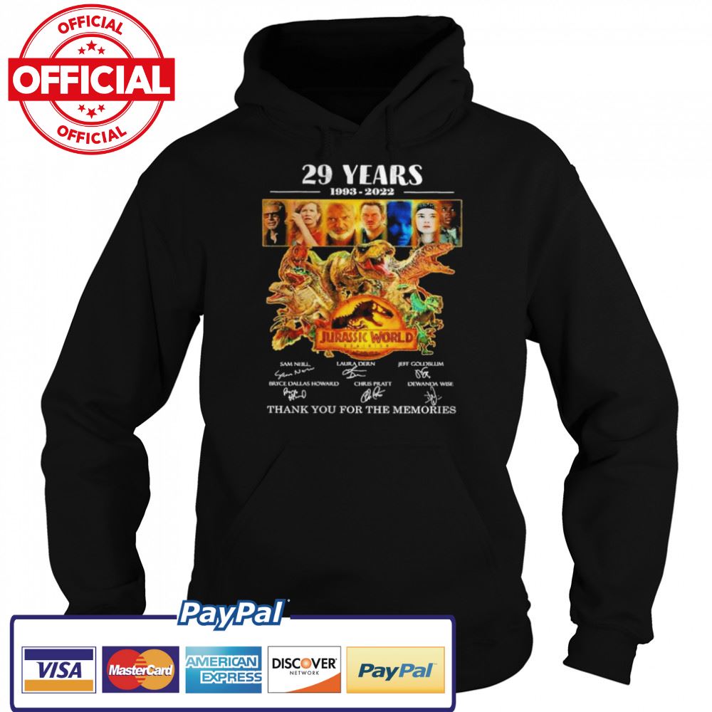 Jurassic World 29 years 1993 2022 signatures thank you for the memories shirt Jurassic World 29 years 1993 2022 signatures thank you for the memories shirt