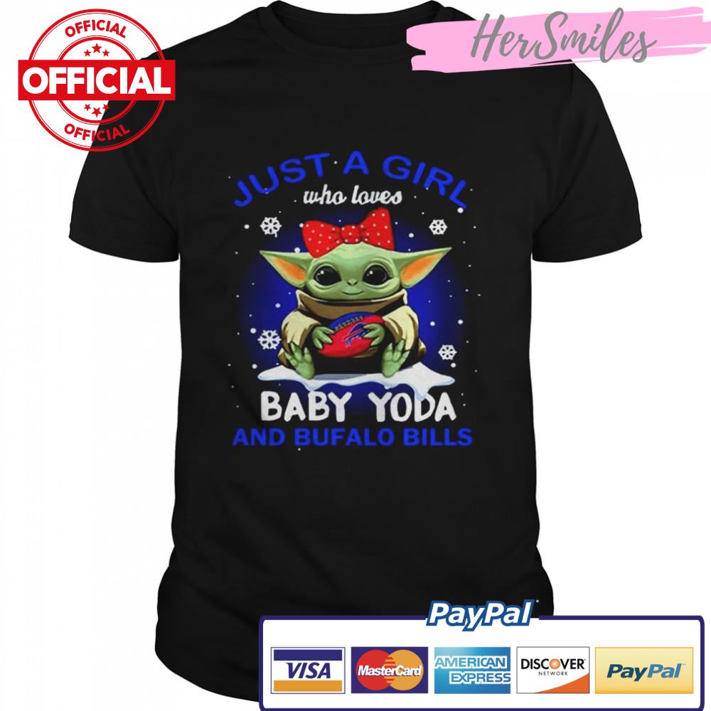 Just A Girl Who Loves Baby Yoda And Buffalo Bills 2021 shirt